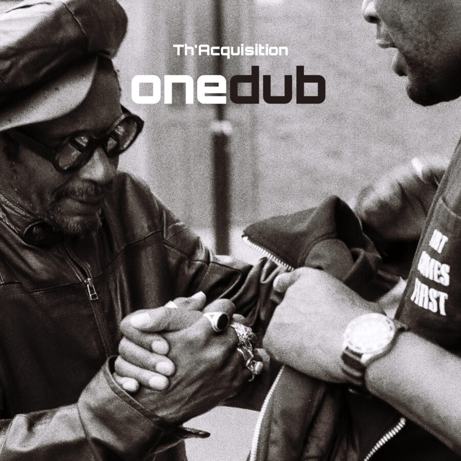 Th'Acquisition - One Dub